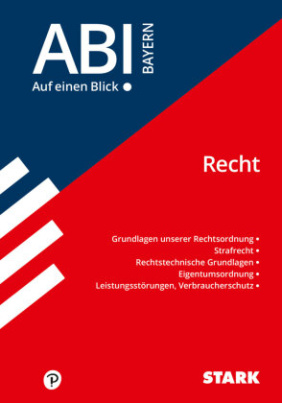 STARK Abi - auf einen Blick! Wirtschaft/Recht Bayern: Recht
