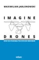 Imagine Drones