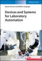 Devices and Systems for Laboratory Automation