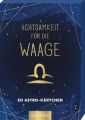 Achtsamkeit für die Waage