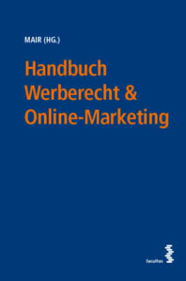 Handbuch Werberecht & Online-Marketing