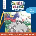 Zauberpapier Malbuch Gute Nacht