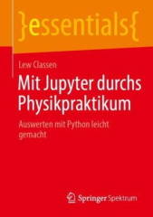 Mit Jupyter durchs Physikpraktikum