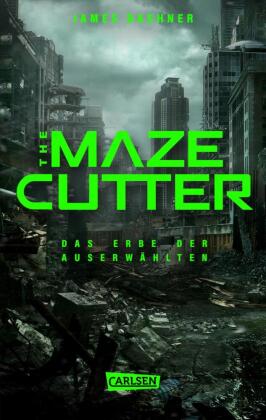 The Maze Cutter - Das Erbe der Auserwählten