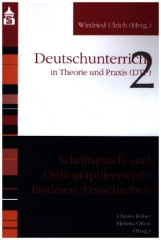 Schriftsprach- und Orthographieerwerb: Erstlesen, Erstschreiben