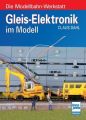 Gleis-Elektronik im Modell