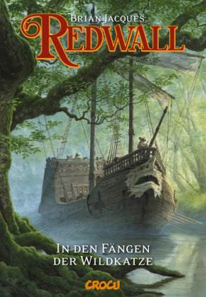 Redwall Band 2: In den Fängen der Wildkatze