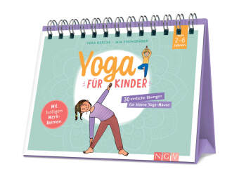 Yoga für Kinder - 30 einfache Übungen für kleine Yoga-Mäuse von 2-6 Jahren