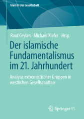 Der islamische Fundamentalismus im 21. Jahrhundert