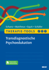 Therapie-Tools Transdiagnostische Psychoedukation, m. 1 Buch, m. 1 E-Book