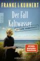 Frisch ermittelt: Der Fall Kaltwasser