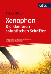 Xenophon. Die kleineren sokratischen Schriften