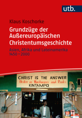 Grundzüge der Außereuropäischen Christentumsgeschichte