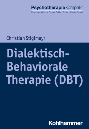 Dialektisch-Behaviorale Therapie (DBT)