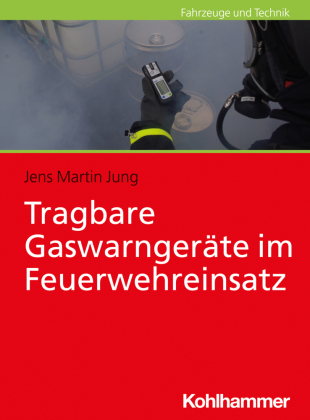 Tragbare Gaswarngeräte im Feuerwehreinsatz