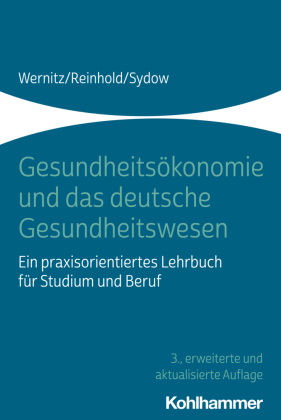 Gesundheitsökonomie und das deutsche Gesundheitswesen