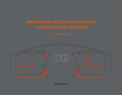 Architektur als soziales Handeln