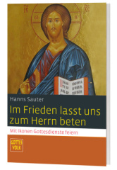 Im Frieden lasst uns zum Herrn beten