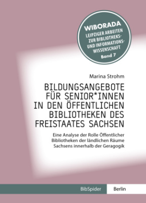 Bildungsangebote für Senior*innen in den öffentlichen Bibliotheken des Freistaates Sachsen