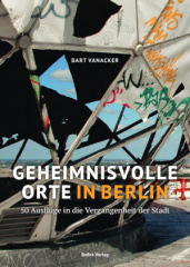 Geheimnisvolle Orte in Berlin