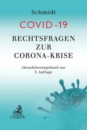 Rechtsfragen zur Corona-Krise - Aktualisierungsband zur 3. Auflage