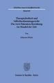 Therapiefreiheit und Selbstbestimmungsrecht: Die Arzt-Patienten-Beziehung im Wandel der Zeit.