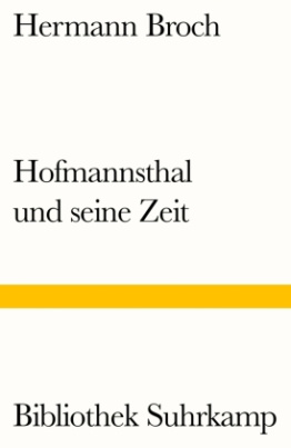 Hofmannsthal und seine Zeit