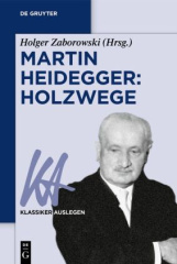 Martin Heidegger: Holzwege