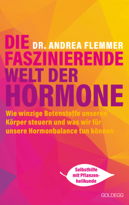 Die faszinierende Welt der Hormone