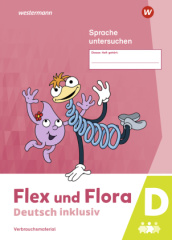 Flex und Flora - Deutsch inklusiv Ausgabe 2021