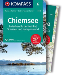 KOMPASS Wanderführer 5449 Chiemsee, Zwischen Rupertiwinkel, Simssee und Kampenwand, 55 Touren