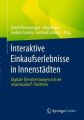 Interaktive Einkaufserlebnisse in Innenstädten