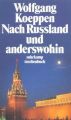 Nach Rußland und anderswohin