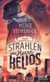 Das Strahlen des Herrn Helios