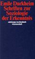 Schriften zur Soziologie der Erkenntnis