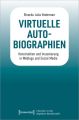 Virtuelle Autobiographien