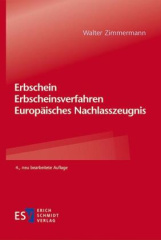 Erbschein - Erbscheinsverfahren - Europäisches Nachlasszeugnis