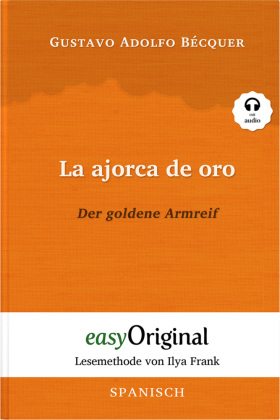 La ajorca de oro / Der goldene Armreif (mit kostenlosem Audio-Download-Link)