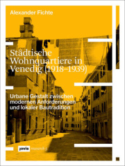 Städtische Wohnquartiere in Venedig (1918-1939)