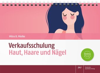 Verkaufsschulung Haut, Haare und Nägel