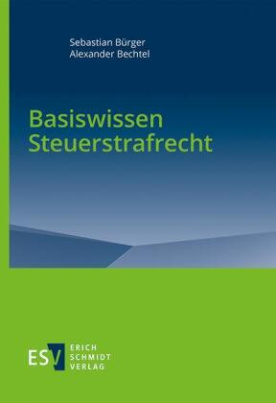 Basiswissen Steuerstrafrecht