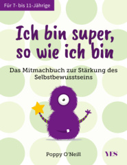 Ich bin super so, wie ich bin