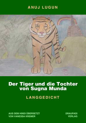 Der Tiger und die Tochter von Sugna Munda