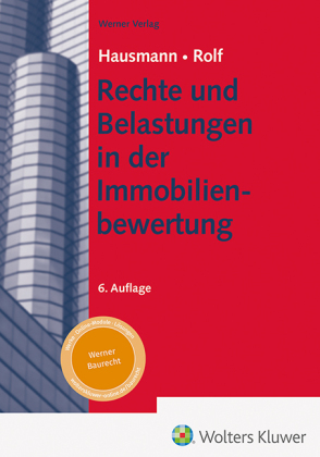 Rechte und Belastungen in der Immobilienbewertung