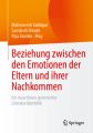 Beziehung zwischen den Emotionen der Eltern und ihrer Nachkommen