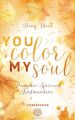 You Color my Soul