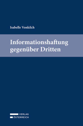 Informationshaftung gegenüber Dritten