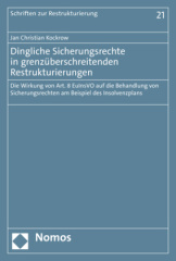 Dingliche Sicherungsrechte in grenzüberschreitenden Restrukturierungen