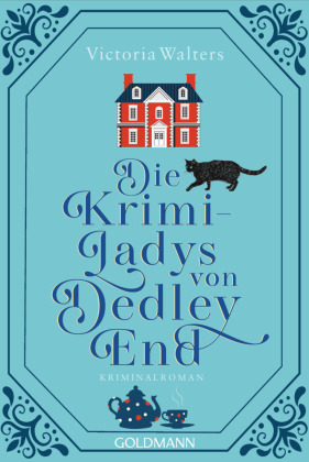 Die Krimi-Ladys von Dedley End