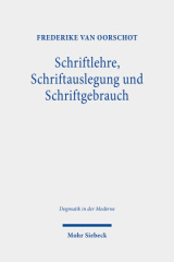 Schriftlehre, Schriftauslegung und Schriftgebrauch